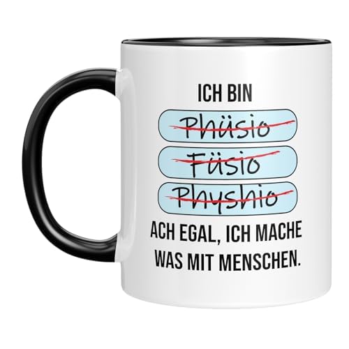 Tasse mit Spruch | Ich bin Phüsiö, Füsio, Physhio... Ach egal, ich mache was mit Menschen | Lustige Geschenkidee für Physiotherapeuten | Kaffeebecher 330 ml