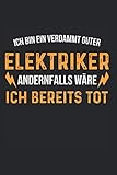 Elektriker Elektroniker Elektroinstallateur Notizbuch: 120 Seiten Gepunktet