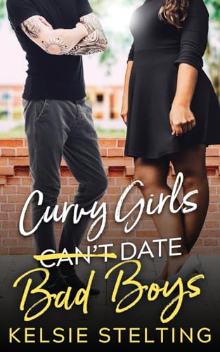 Curvy Girls Can'T Date Bad Boys