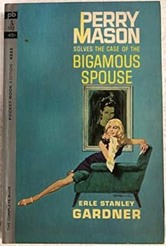 The Case of the Bigamous Spouse - Book #65 of the Perry Mason