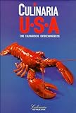  Culinaria. USA. Eine culinarische Entdeckungsreise