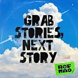Grab stories, Next story / ROF-MAO