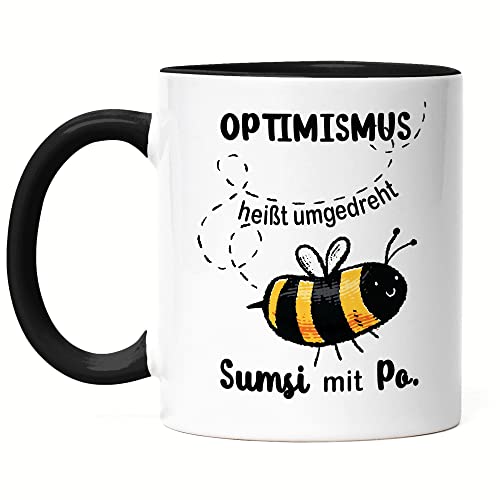 Hey!Print Optimismus Heißt Umgedreht Sumsi Mit Po Tasse Schwarz Biene Lustige Geschenkidee Wortwitz Humor Cover