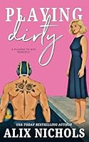 Playing Dirty 1973125706 Book Cover