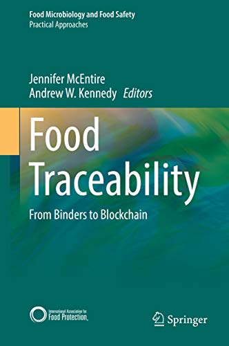 Food Traceability: From Binders to Blockchain (Food Microbiology and Food