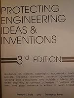 Protecting Engineering Ideas and Inventions 0944606059 Book Cover