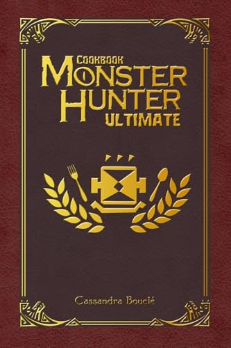  CookBook Monster Hunter - Ultimate