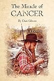 The Miracle of Cancer: Doni's Story