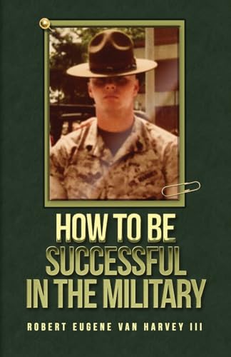 How to Be Successful in the Military