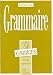 350 Exercices Grammaire - Superieur 1 Corriges (French Edition)