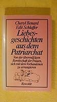 Liebesgeschichten aus dem Patriarchat. Von der übermäßigen Bereitschaft der Frauen, sich mit dem Vorhandenen zu arrangieren. 3498004700 Book Cover