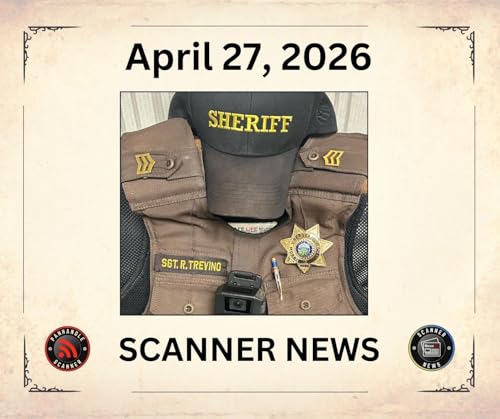 Monday April 27 2026 - Scanner News
