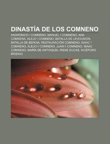 Amazon.co.jp Dinastia de Los Comneno Andronico I Comneno, Manuel I