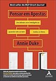 Pensar em Apostas: Decidindo com Inteligência Quando Não se tem Todos os Fatos