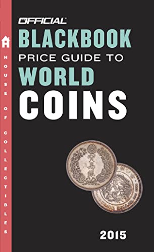 The Official Blackbook Price Guide to World Coins 2015, 18th Edition