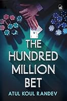 The Hundred Million Bet 939519202X Book Cover