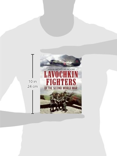 Lavochkin Fighters of the Second World War