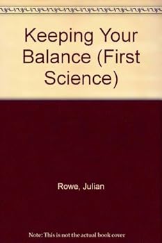Hardcover Keeping Your Balance (First Science) Book