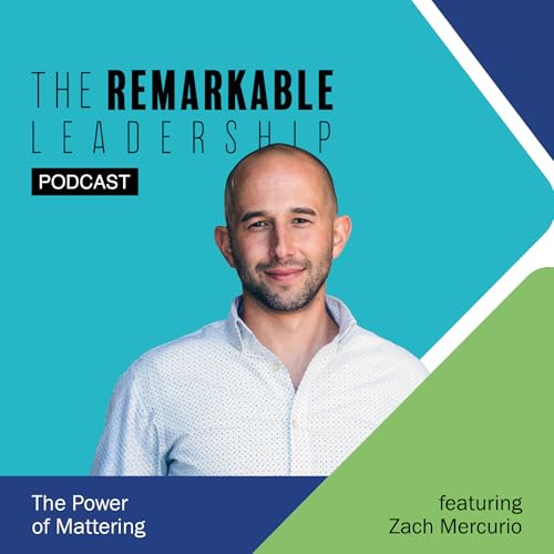 The Power of Mattering with Zach Mercurio cover art