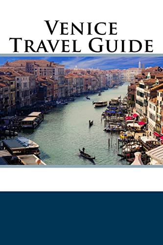 Venice Travel Guide