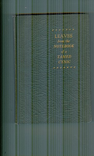 Leaves from the Notebook of a Tamed Cynic 9110010033 Book Cover