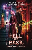 To Hell and Back: An Urban Fantasy Buddy Cop Thriller 1950310159 Book Cover