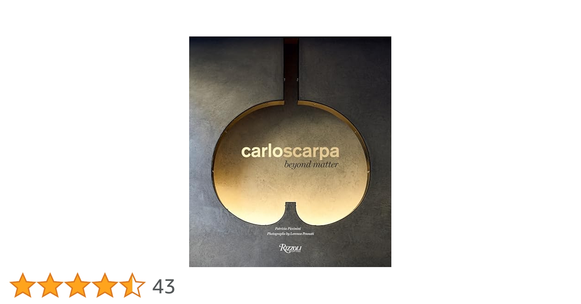Carlo Scarpa: Beyond Matter - Piccinini, Patrizia, Pennati