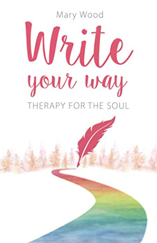 Write Your Way: Therapy for the Soul