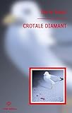  Crotale diamant