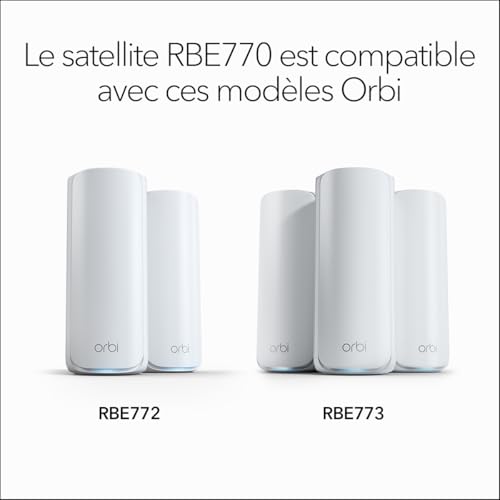 NETGEAR Orbi série 770, Satellite Mesh WiFi 7, RBE770, Fonctionne avec Orbi RBE772 et RBE773, Jusqu'à 11 Gbits/s, Étend la Couverture jusqu'à 180 m², Et 100 appareils, Tri-Band BE11000, Pack de 1