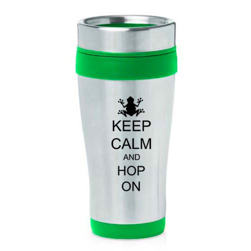 16oz Insulated Stainless Steel Travel Mug Keep Calm and Hop On Frog (Green)