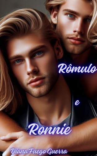 Ronnie e Rômulo