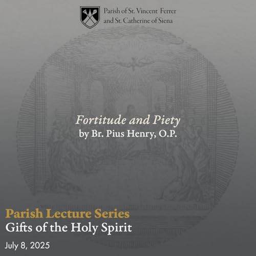 12. Parish Lecture Series - Fortitude and Piety cover art