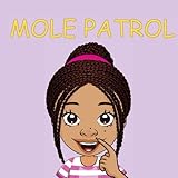 Mole Patrol
