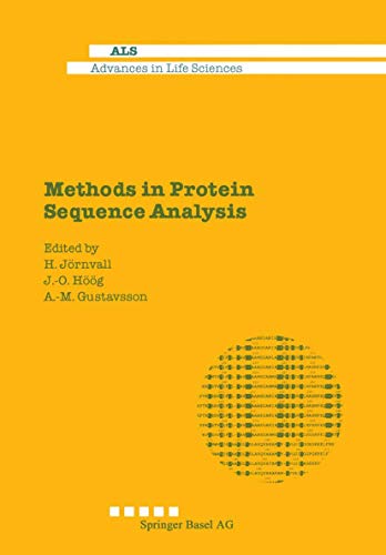 Methods in Protein Sequence Analysis (Advances in Life Sciences) view 2
