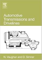 Automotive Transmissions and Drivelines 0750651393 Book Cover