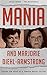 Mania and Marjorie Diehl-Armstrong: Inside the Mind of a Female Serial Killer