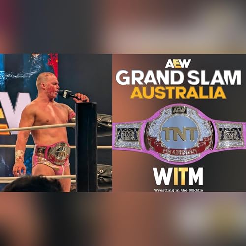 Grand Slam. Still Not a PPV, Still Kind of Feels Like a PPV.