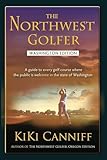 pacific golf and turf portland oregon  The Northwest Golfer; Washington Edition: A guide to every golf course where the public is welcome in the state of Washington (PACIFIC NORTHWEST OUTDOOR SERIES)