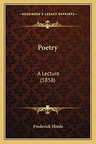 Poetry: A Lecture (1858)