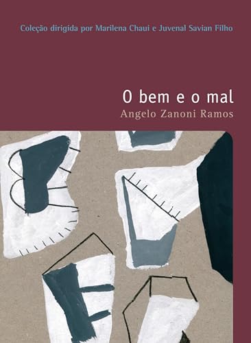 O bem e o mal (Filosofias: o prazer do pensar Livro 11)