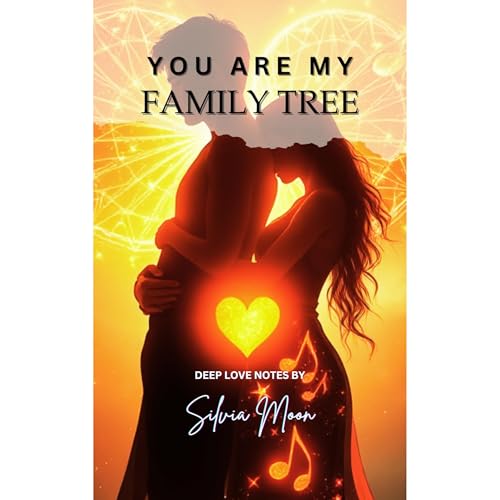 You Are My Family Tree Audiolibro Por Silvia Moon arte de portada