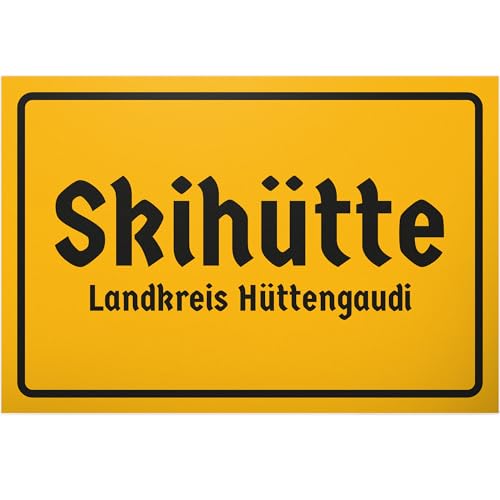 DankeDir! Skihütte Landkreis Hüttengaudi - Schild 30 x 20 cm - Winter Deko für Skifahrer Ski Pisten Fans Partykeller - Geschenkidee für Freunde Familie - Lustiges Türschild Geschenk Geburtstag