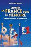 Quand la France perd la mémoire...