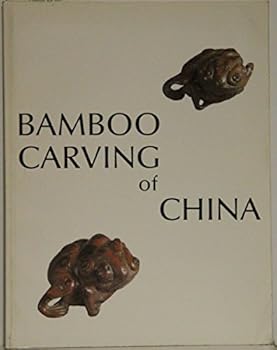Paperback Bamboo Carving of China [Unknown] Book