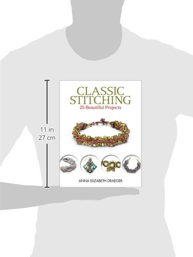 Classic Stitching: 25 Beautiful Projects