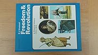 Freedom & revolution;: A pictorial history, 1763-1815 035604131X Book Cover
