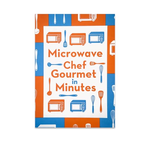 Kitchen Decor Poster Print - Microwave Chef Gourmet in Minutes