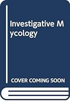 Investigative Mycology 0435607502 Book Cover