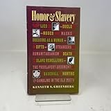 Honor and Slavery